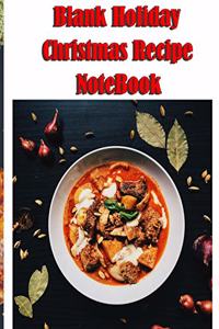 Blank Holiday Christmas Recipe NoteBook