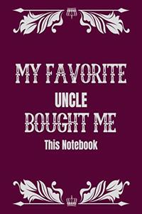 My favorite uncle bought me this notebook