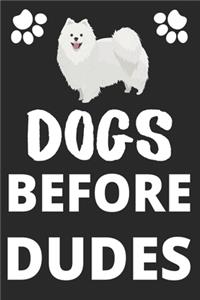 Dogs Before Dudes