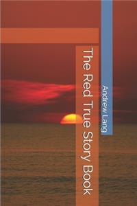 The Red True Story Book