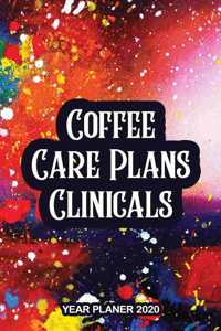 Coffee Care Plans Clinicals - Year Planner 2020
