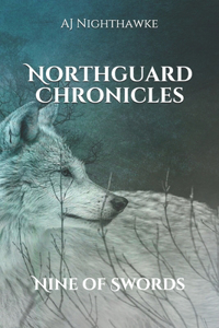 Northguard Chronicles