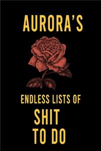 Aurora's Endless Lists of Shit to do