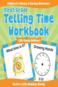 First Grade - Telling Time Workbook (1st Grade Edition)