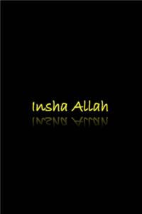 Insha Allah