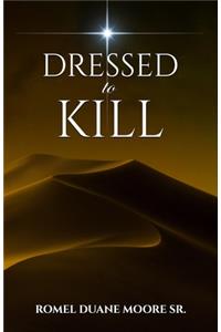 Dressed to Kill