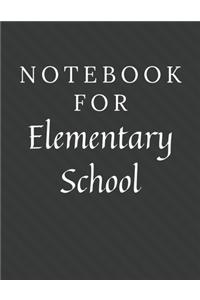 Notebook For Elementary School
