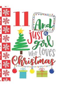 11 And Just A Girl Who Loves Christmas
