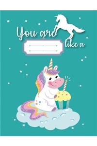 You Are Like a Unicorn