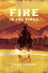 Fire In The Pines