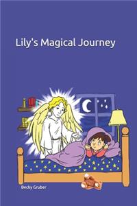 Lily's Magical Journey