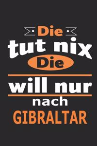 Die tut nix Die will nur nach Gibraltar