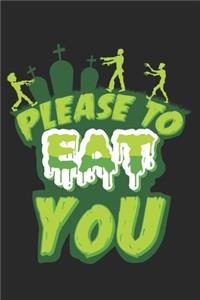 Please to eat You