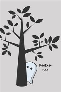 Peek - a - Boo: Notebook / Journal, 6" x 9" Ruled White Paper, 100 pages, Cute Ghost Fun Gift