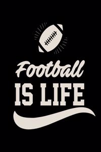 Football Is Life