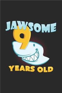 Jawsome 9 years old