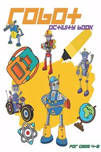 Robot Activity Book For Ages 4-8
