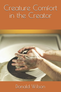 Creature Comfort in the Creator