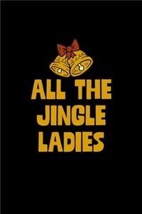 All The Jingle Ladies