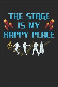 The Stage My Happy Place