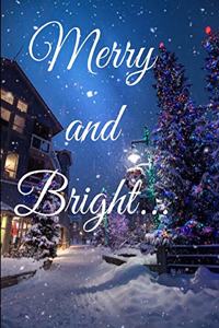 Merry and bright