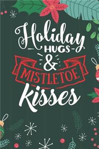 Holiday Hugs & Mistletoe Kisses