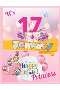 It's 17th January Happy Birthday Princess Notebook Journal