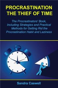 Procrastination - the Thief of Time