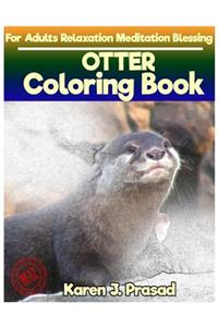 OTTER Coloring book for Adults Relaxation Meditation Blessing