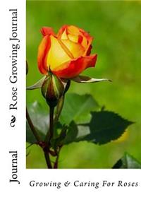 Rose Growing Journal
