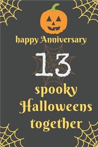 Happy Anniversary; 13 Spooky Halloweens Together