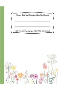 Story Journal Composition Notebook Half Unruled Drawing Space Half Wide Ruled Lined