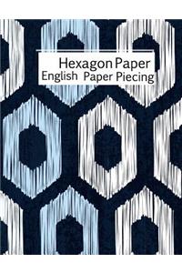 Hexagon Paper English Paper Piecing