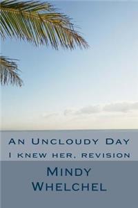 An Uncloudy Day
