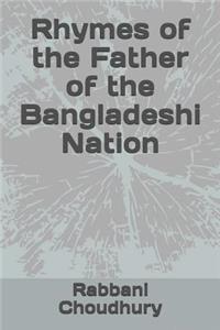 Rhymes of the Father of the Bangladeshi Nation