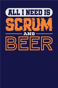 All I Need is Scrum and Beer