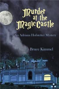 Murder at the Magic Castle