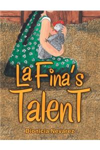 La Fina's Talent