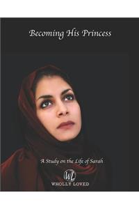 Becoming His Princess