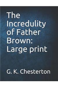 The Incredulity of Father Brown