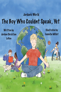 The Boy Who Couldn't Speak, Yet
