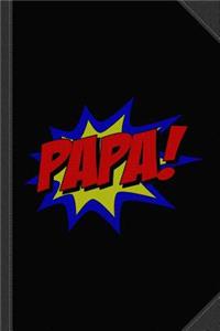 Superhero Papa Journal Notebook