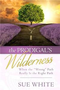 Prodigal's Wilderness