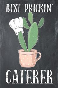 Best Prickin' Caterer