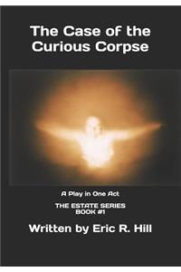 The Case of the Curious Corpse