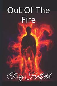Out of the Fire