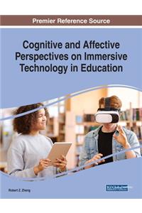 Cognitive and Affective Perspectives on Immersive Technology in Education