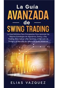 La Guía Avanzada de Swing Trading