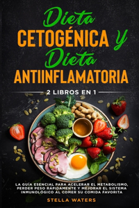 Dieta Cetogénica y Dieta Antiinflamatoria