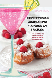 Recettes de Margarita Rapides Et Faciles